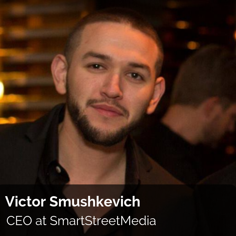 Get To Know Victor Smushkevich, CEO Of SmartStreetMedia - RankWatch Blog