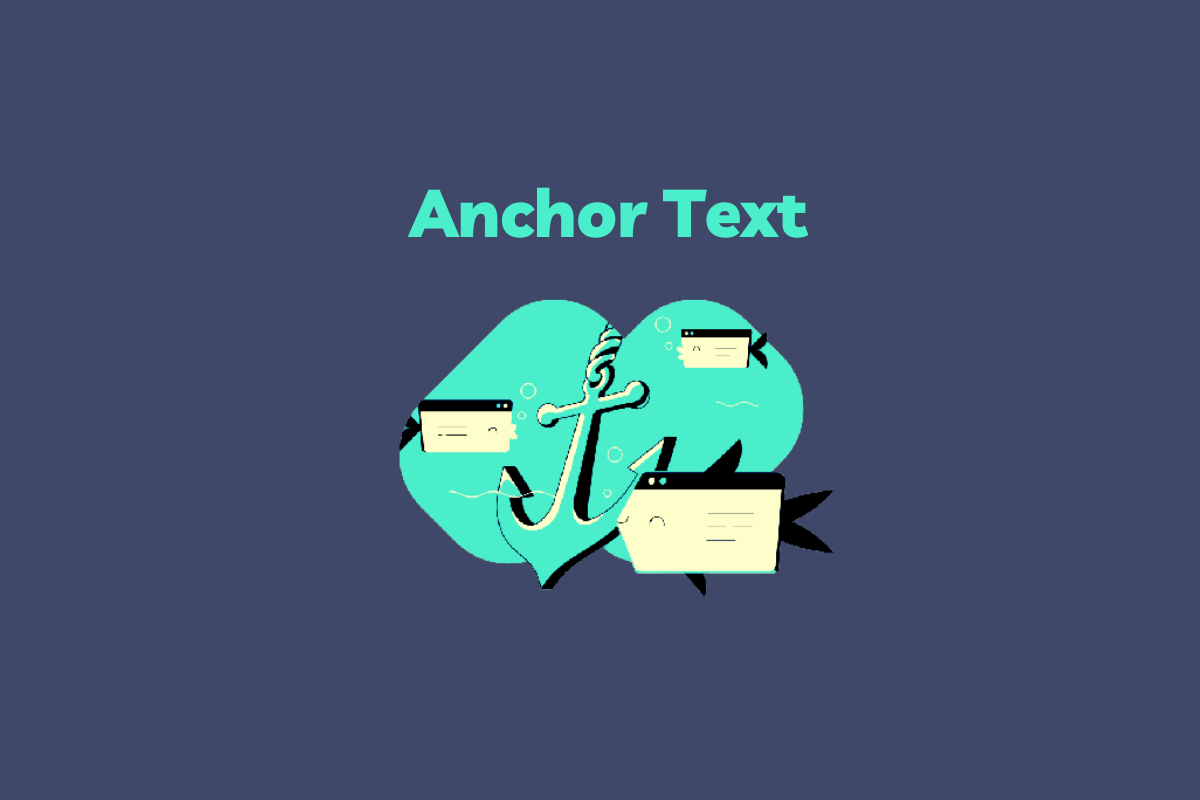 Anchor Text How To Use Link Anchor for Better Link Flow?